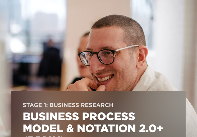 Stage 1: Business Research — Business process model & notation 2.0+ (BPMN)