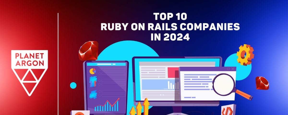Top 10 Ruby on Rails Companies in 2024