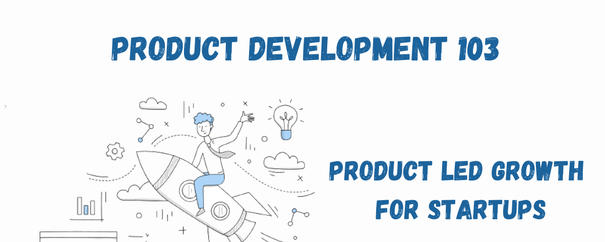 Product Led Growthproduct development, product led growth