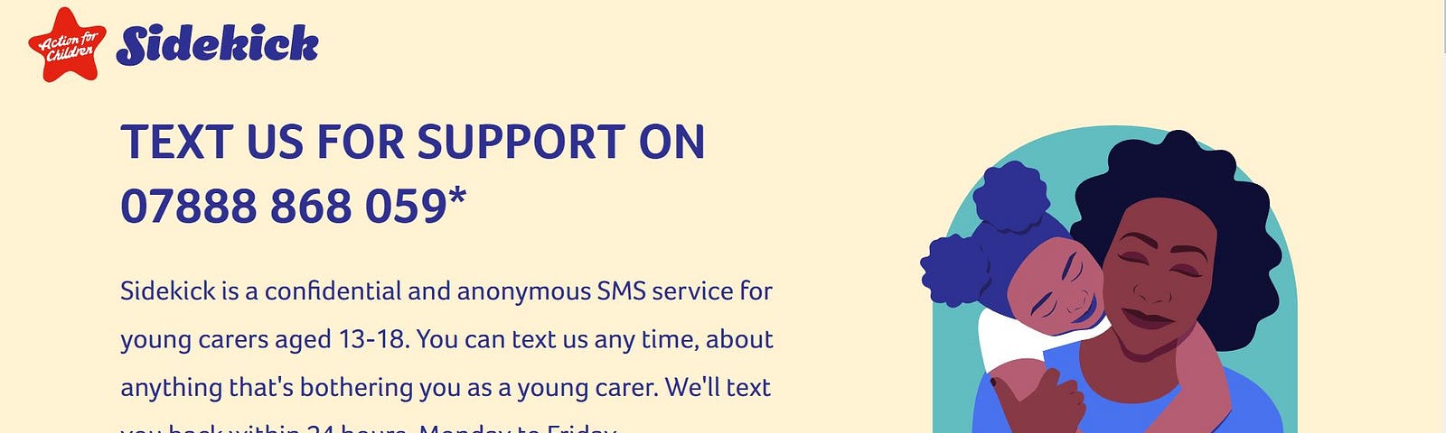 Homepage of the Sidekick website. The headline says “Text us for support” and is followed by a short description of the service. There is an illustration of a black woman wearing a blue t-shirt being affectively hugged by a young black girl.