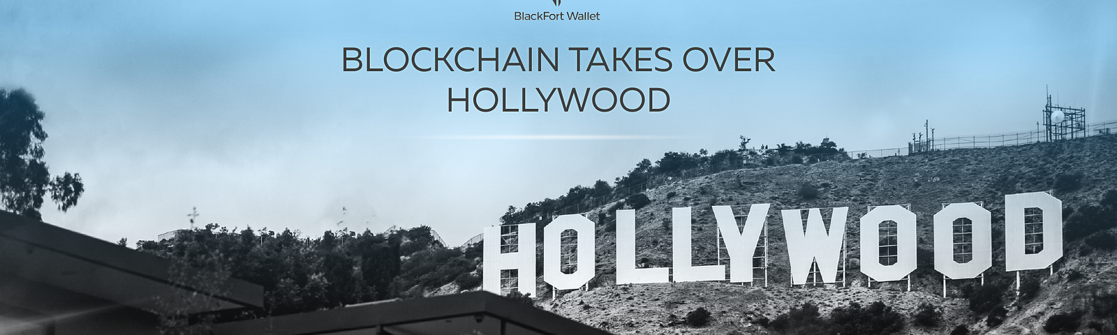 Blockchain Takes Over Hollywood