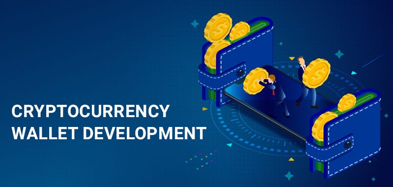 Cryptocurrency wallet development