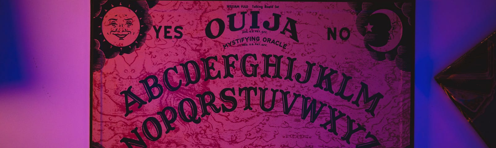 Ouija board.