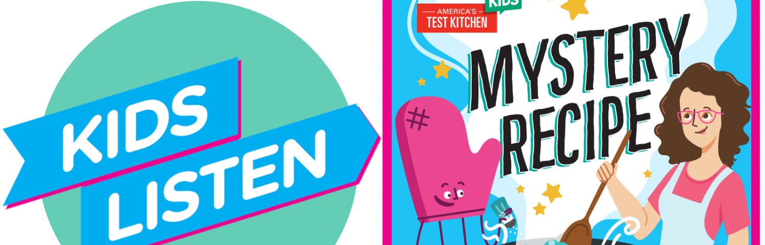Kids Listen flag logo on left. Mystery recipe graphic with image of a woman stirring a pot while an oven mitt with a face smiles in background.