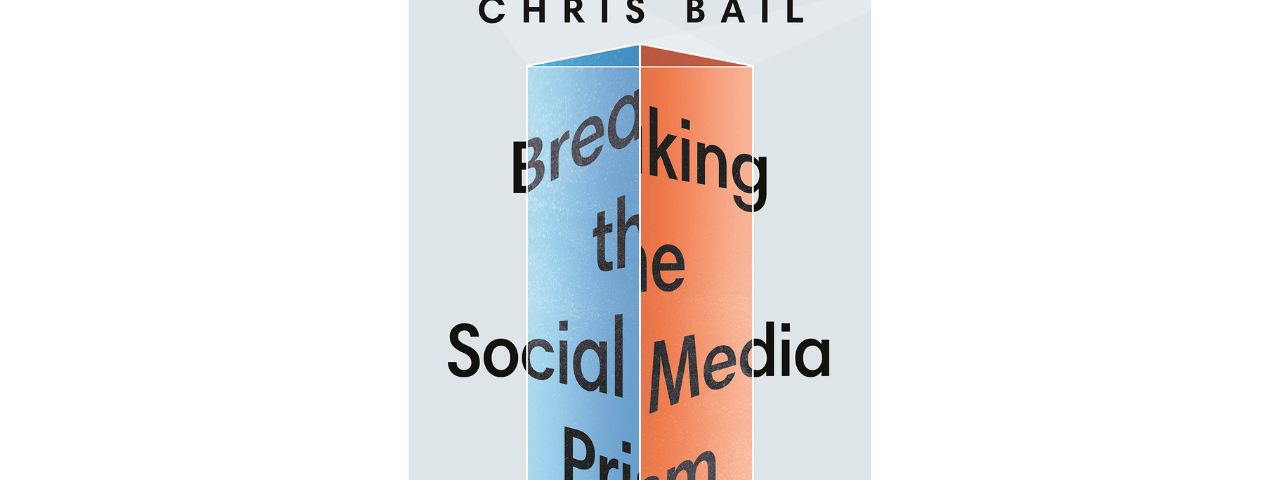 breaking the social medial prism