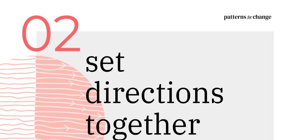Patterns for Change behaviour 2: Set directions together written on a grey background with a red graphic circle covered by lines and arrows.