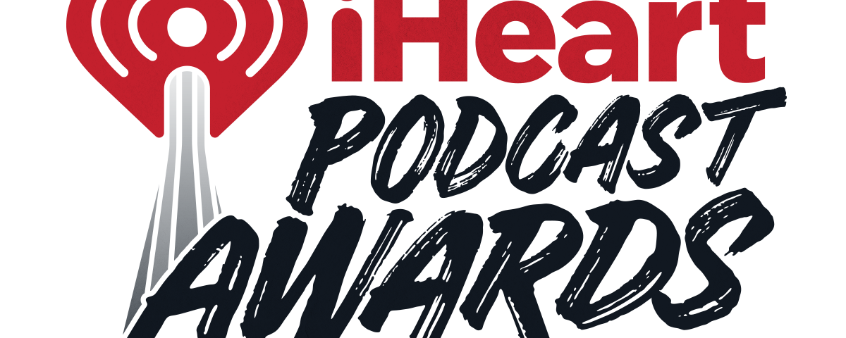 Graphic of iHeart Podcast Awards 2024