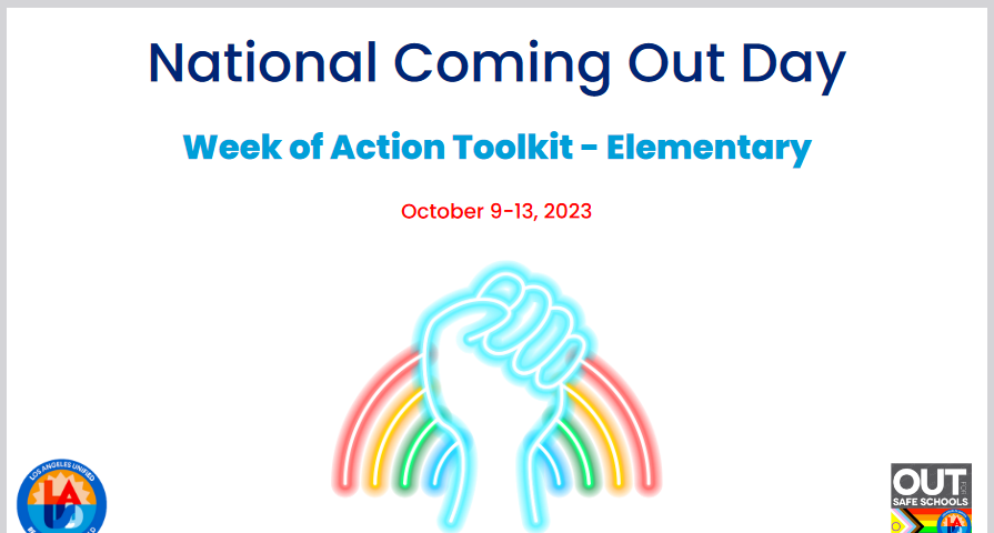 Imágen de National Coming Out Day Week of Action Toolkit for Elementary schools, publicadas por el Distrito Escolar Unificado de Los Ángeles.