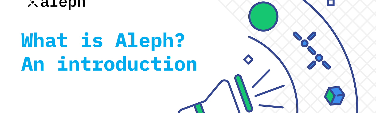 What is aleph? An introduction