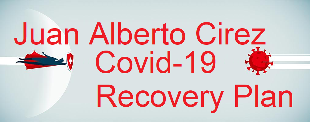 J. A. Cirez Covid-19 Recovery Plan