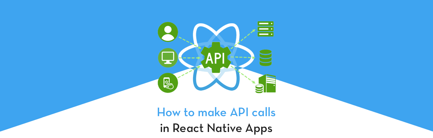 How to make API calls in react native apps