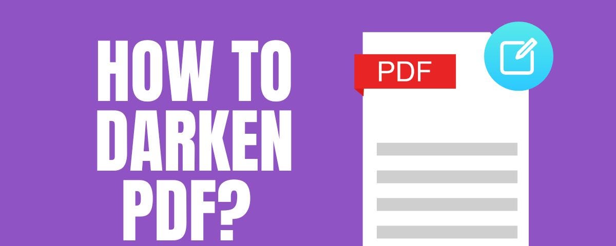 How to darken PDF