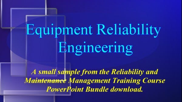 equipment reliability examples