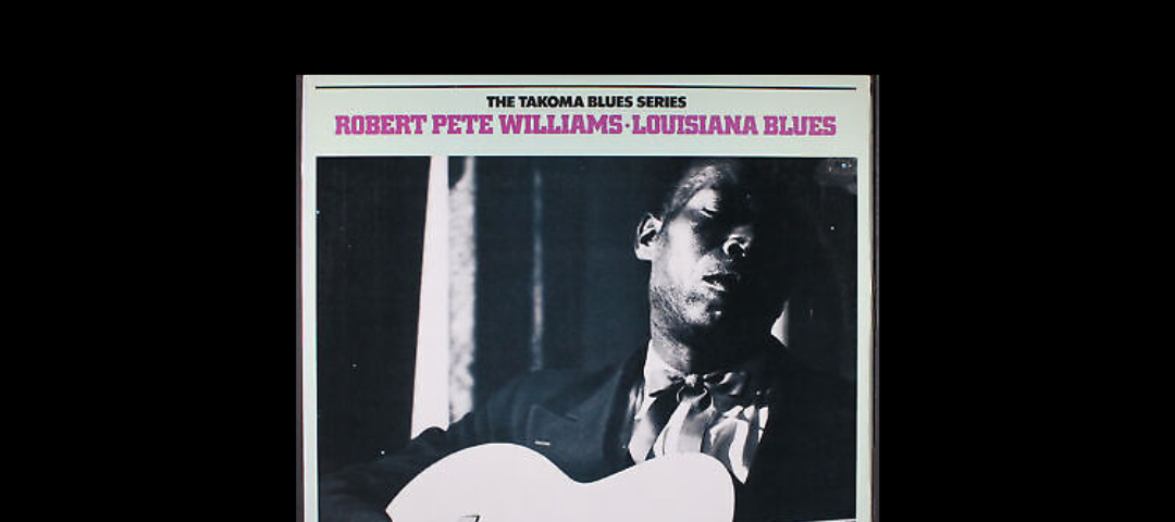 I’m Going Down Slow -Robert Pete Williams
