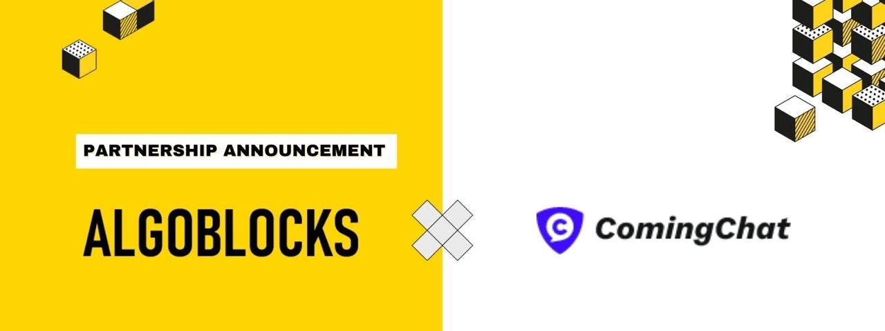 AlgoBlocks X ComingChat Partnership