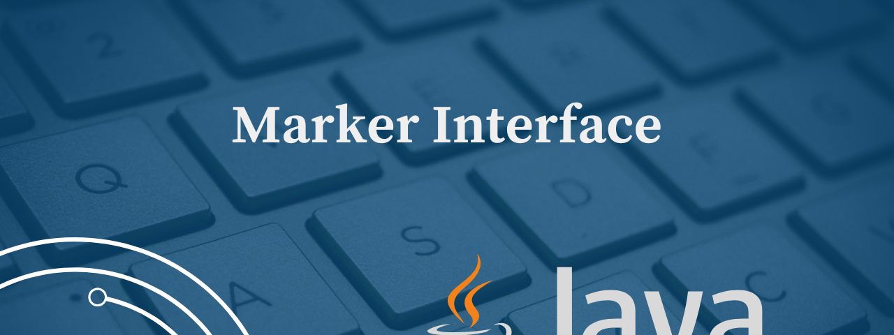 Marker Interface in Java