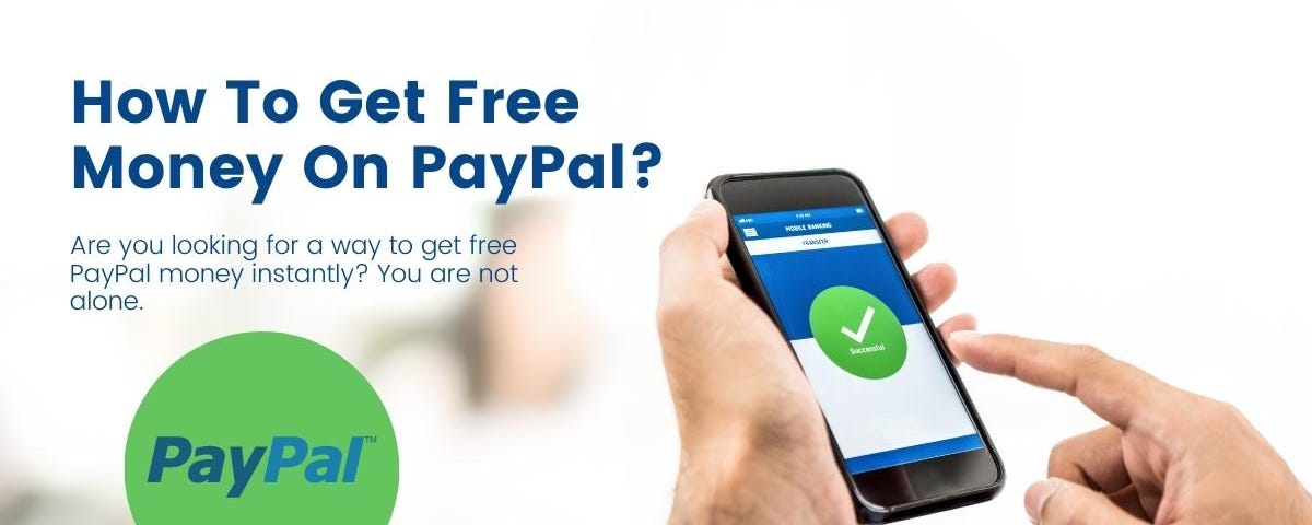 How To Get Free Money On PayPal?