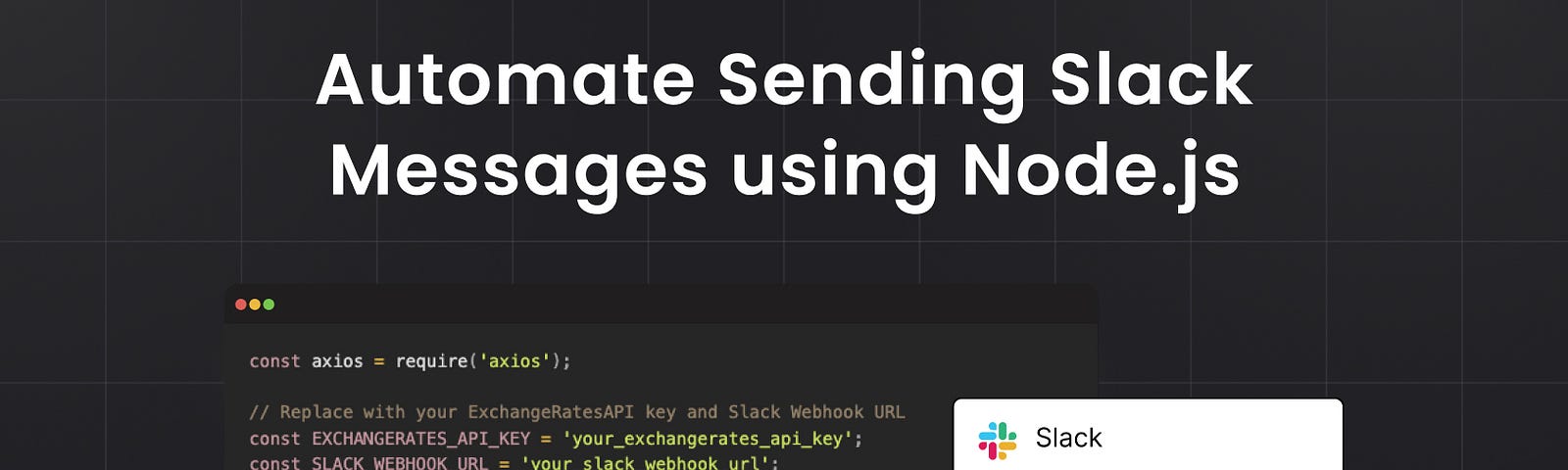 Automate Sending Slack Messages using Node.js