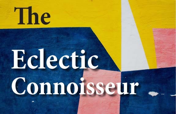 The Eclectic Connoisseur a Medium Publication