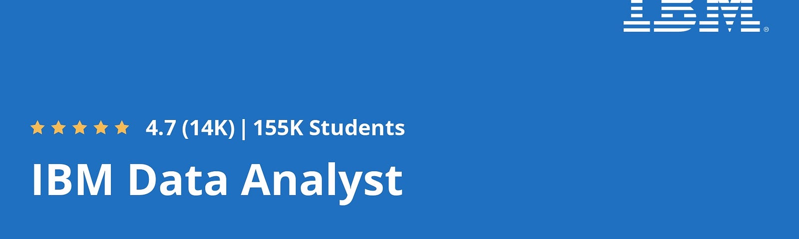 Review — Is IBM Data Analyst Professional Certificate On Coursera Worth it?