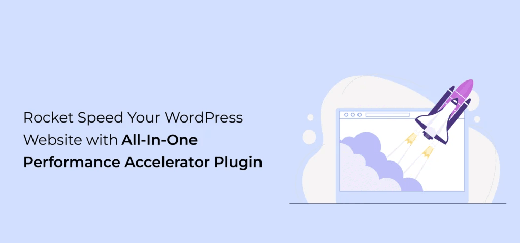 speed-wordpress-website-with-all-in-one-performance-accelerator