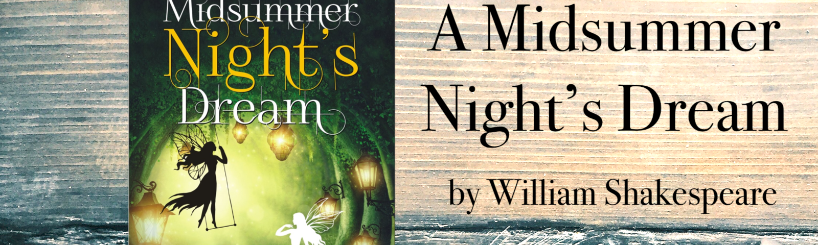 Eleventy-One Book Review of A Midsummer Night’s Dream by William Shakespeare