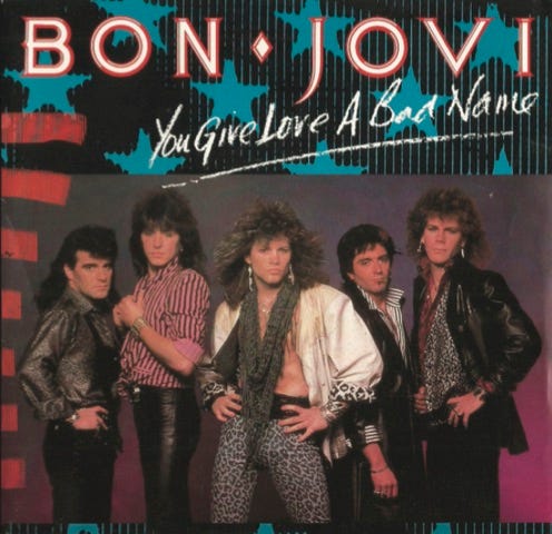 Photo of cover for the Bon Jovi single ‘You Give Love A Bad Name.’