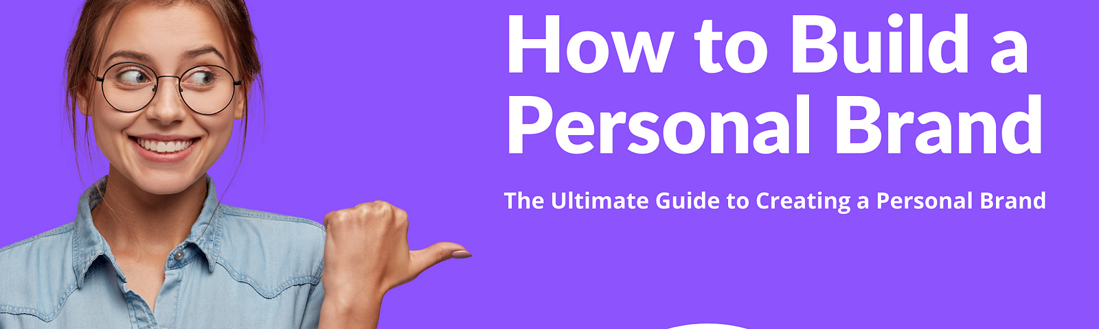 building a personal brand, building your personal brand, creating your personal brand, how to build a personal brand, how to build a personal brand website, the complete guide to building your personal brand, how to build a personal brand on social media