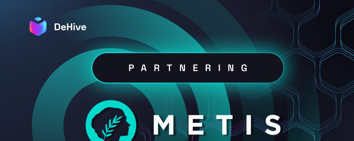 Crypto news — DeHive announces strategic partnership with Metis