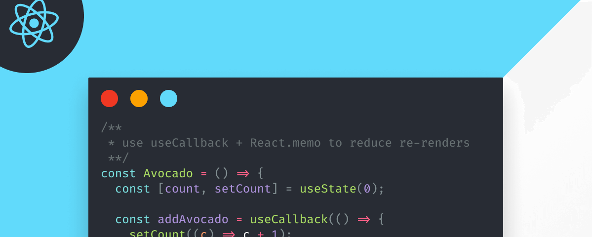 When You Should Use React.useCallback