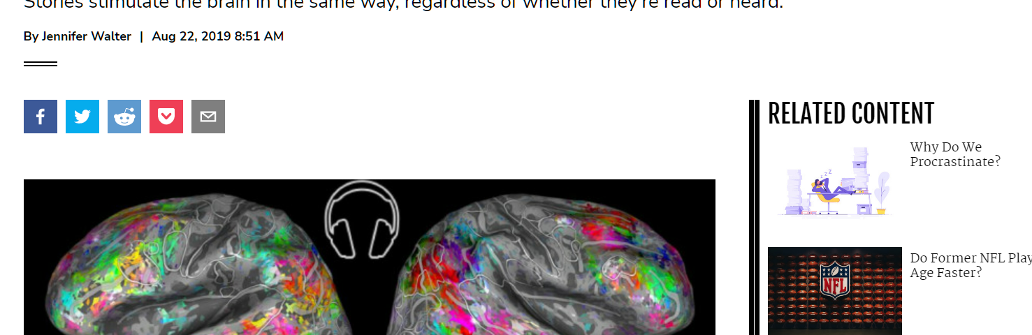 Audiobooks or Reading? To Our Brains, It Doesn’t Matter
 Stories stimulate the brain in the same way, regardless of whether they’re read or heard.