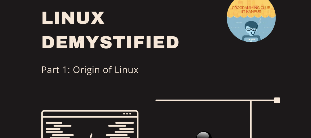 Linux Demystified: Origin of Linux