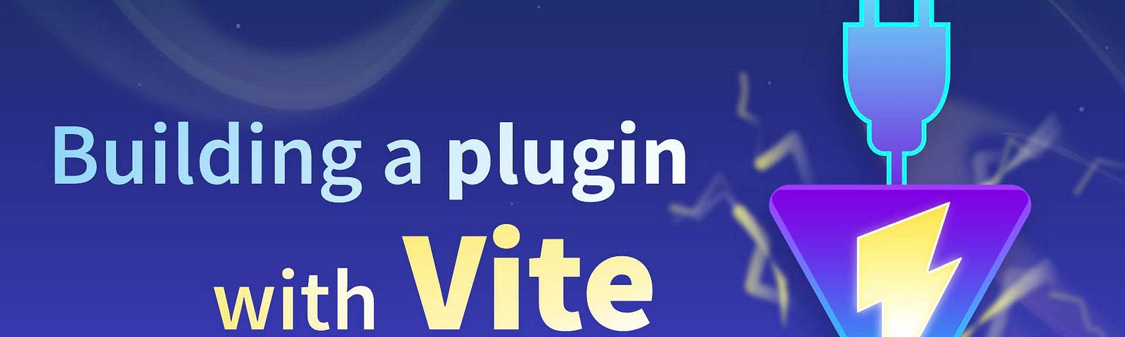 Building a plugin with Vite