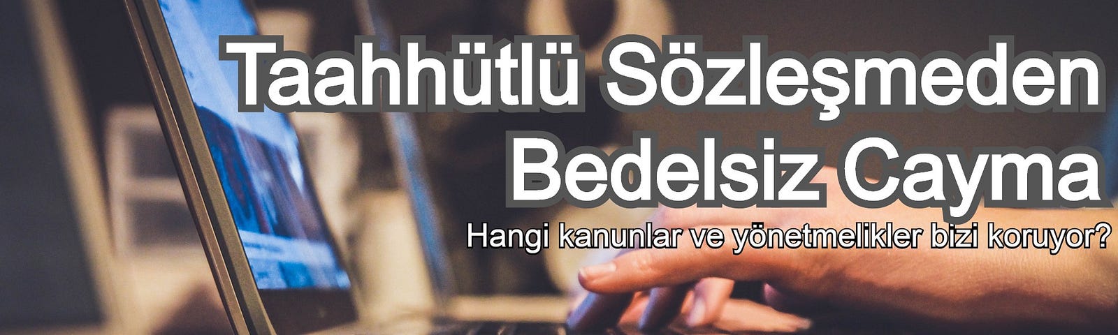 Taahhütlü İnternet Aboneliğini Cayma Bedeli Olmadan İptal Etme