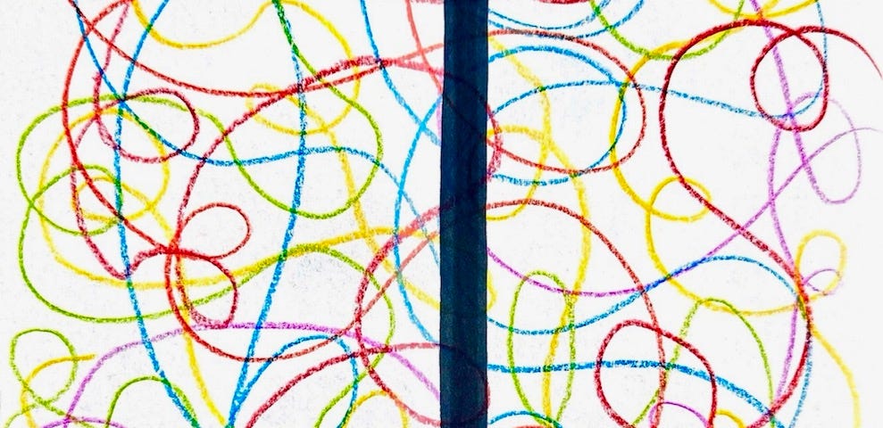 A Gigi Stella original image: hand drawn rainbow of squiggly lines on a white page, with a thick black line paving right through the middle of the messy background. The feeling inside my brain — swamped with 1,000 thoughts and all the feelings and emotions that come with those thoughts, and the fight or flight that kicks in to take over in a survival effort to just barrel through all that I can't seem to calm and decipher.