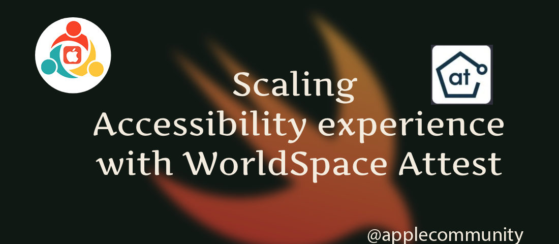 Scaling Accessibility experience with WorldSpace Attest