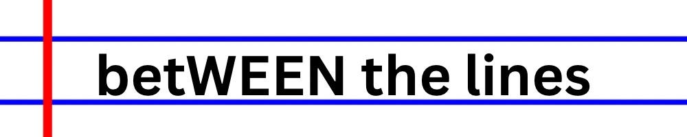 The logo for the blog “betWEEN the lines” features bold black text on a white background, flanked by a blue horizontal line above and below the text, with a vertical red line on the left side.