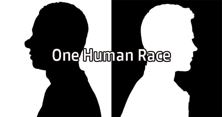 An image of the outlines of two mean, one black and one white with the slogan “One Human Race” overwritten.