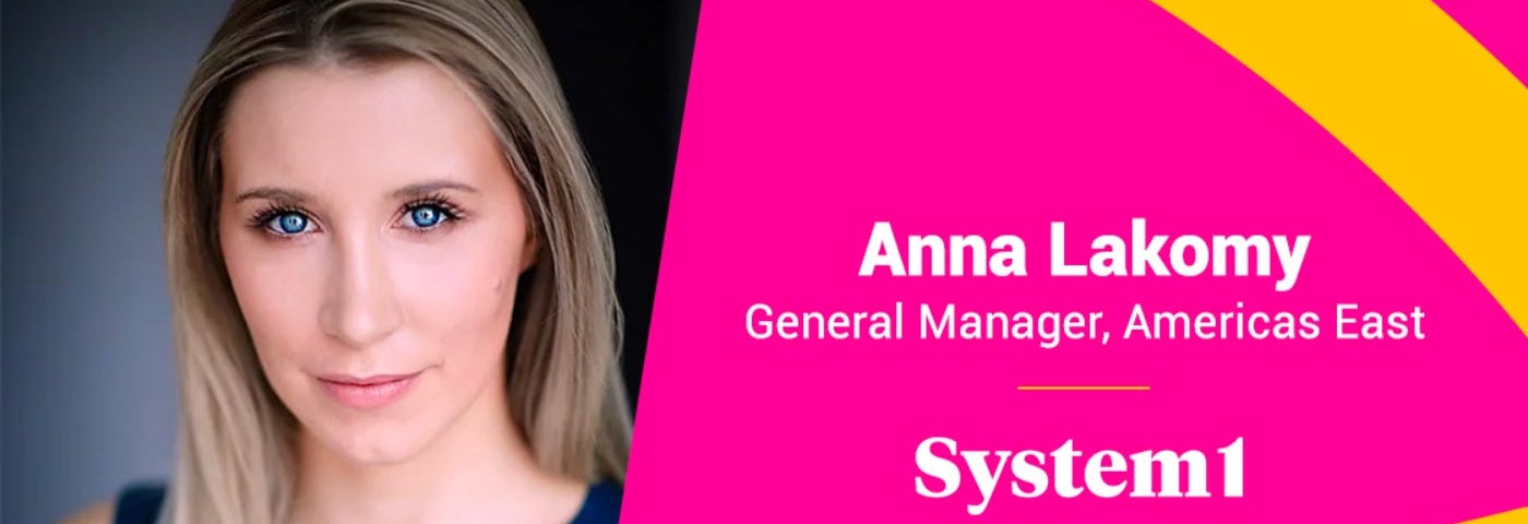 Anna Lakomy, General Manager, Americas East | System1