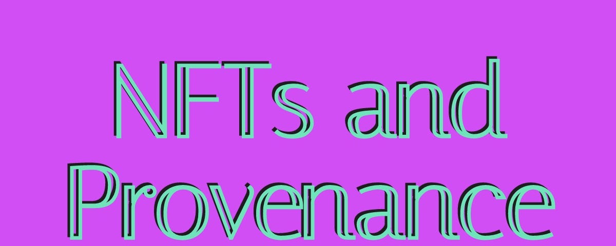 A title card saying NFTs and Provenance
