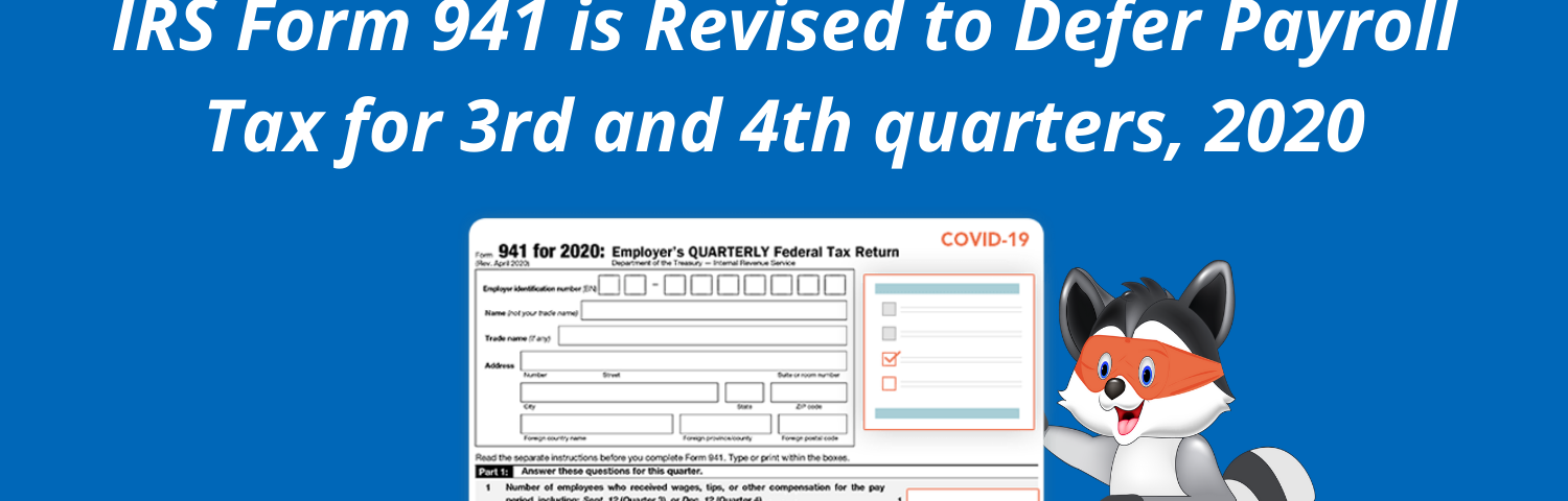 IRS released draft version of Form 941 for 3rd & 4th Quarter of 2020