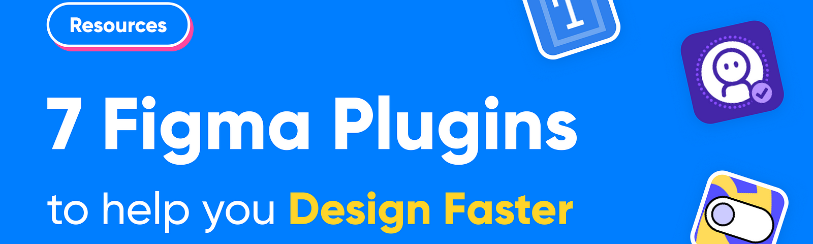 Five essential Figma plugins you must have!, by Navid Semi