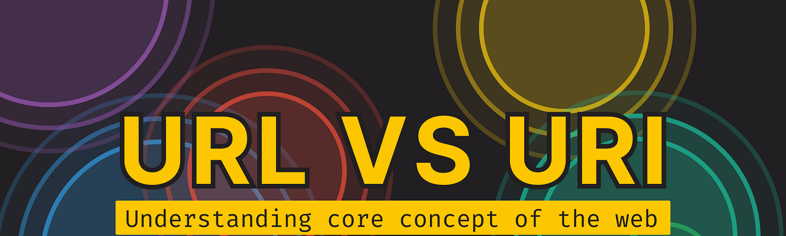 URL vs URI — understanding core concept of the web