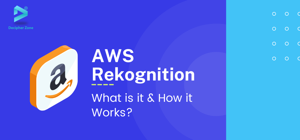 Aws Rekognition – Deciphering-deadlocks – Medium