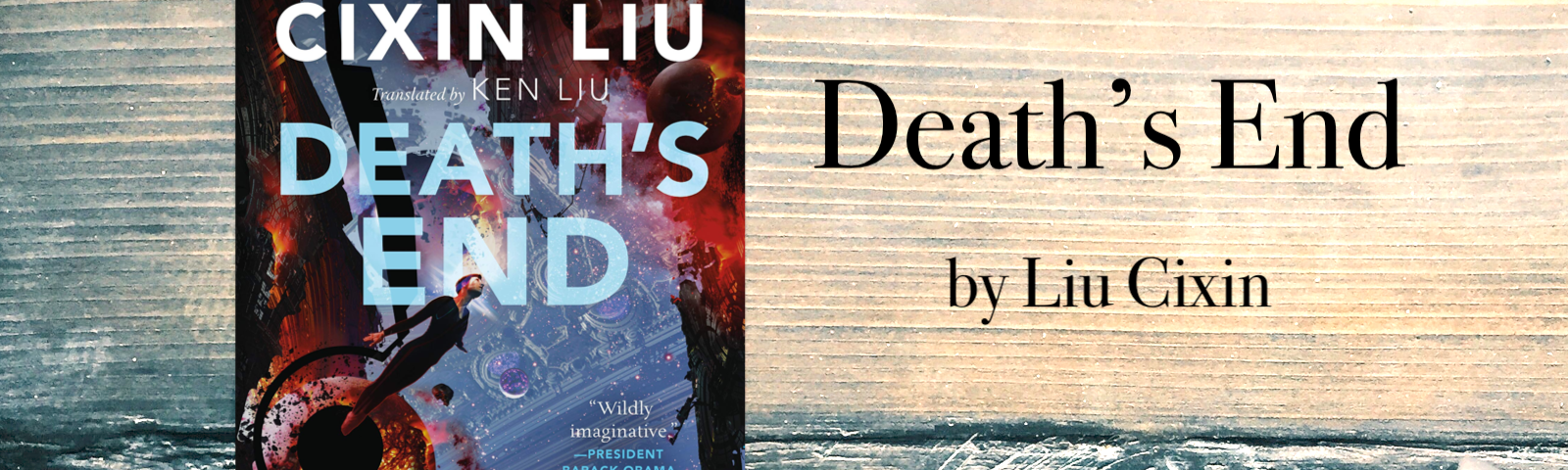 Eleventy-One Book Review of Death’s End (死神永生) by Liu Cixin