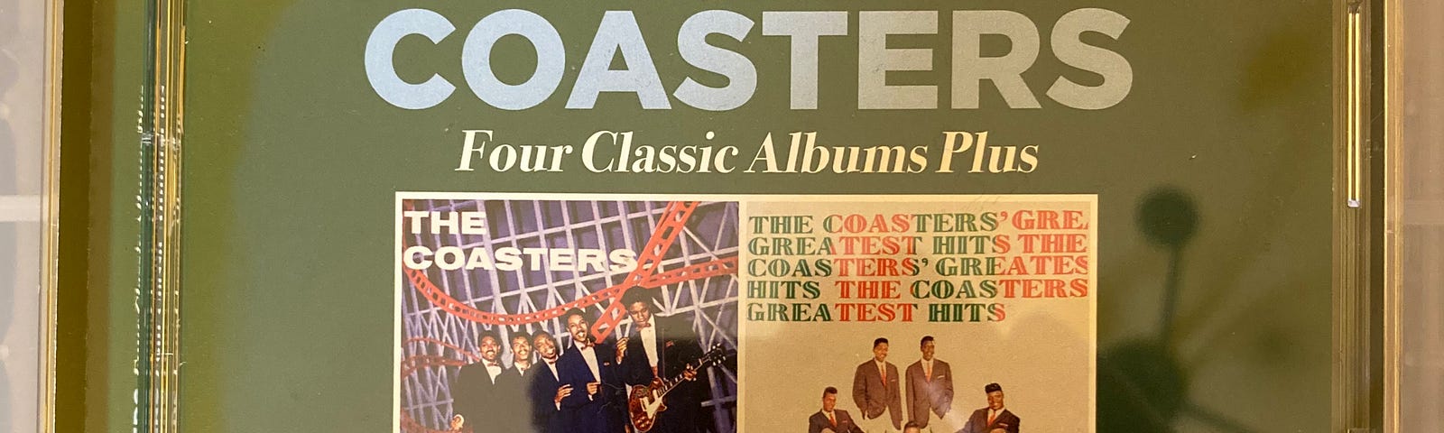 Author’s picture of their copy of the CD The Coasters: Four Classic Albums Plus Eight Bonus Tracks