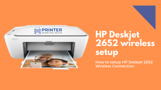 HP Deskjet 2652 wireless setup