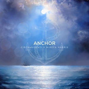 ‘Anchor’ by Circanineti and Mireya Harris — Find Stability in Life’s Storms