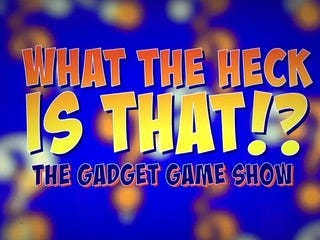 In fact, 38 episodes of just such a gadget game show — “What the Heck Is That?” — are online at the free-subscription website https://www.gadgetgameshow.com/