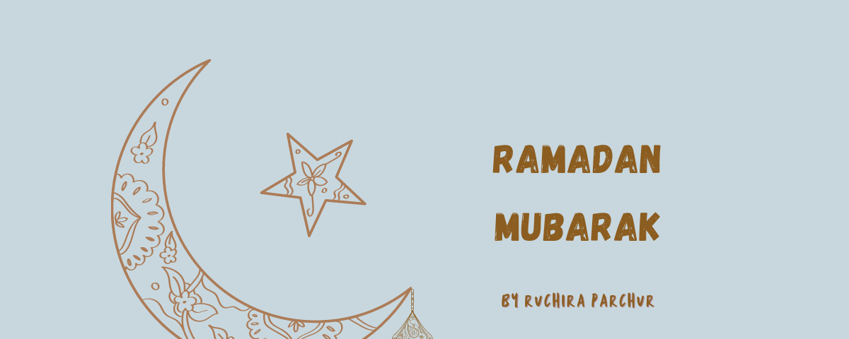 Ramadan Mubarak by Ruchira Parchur